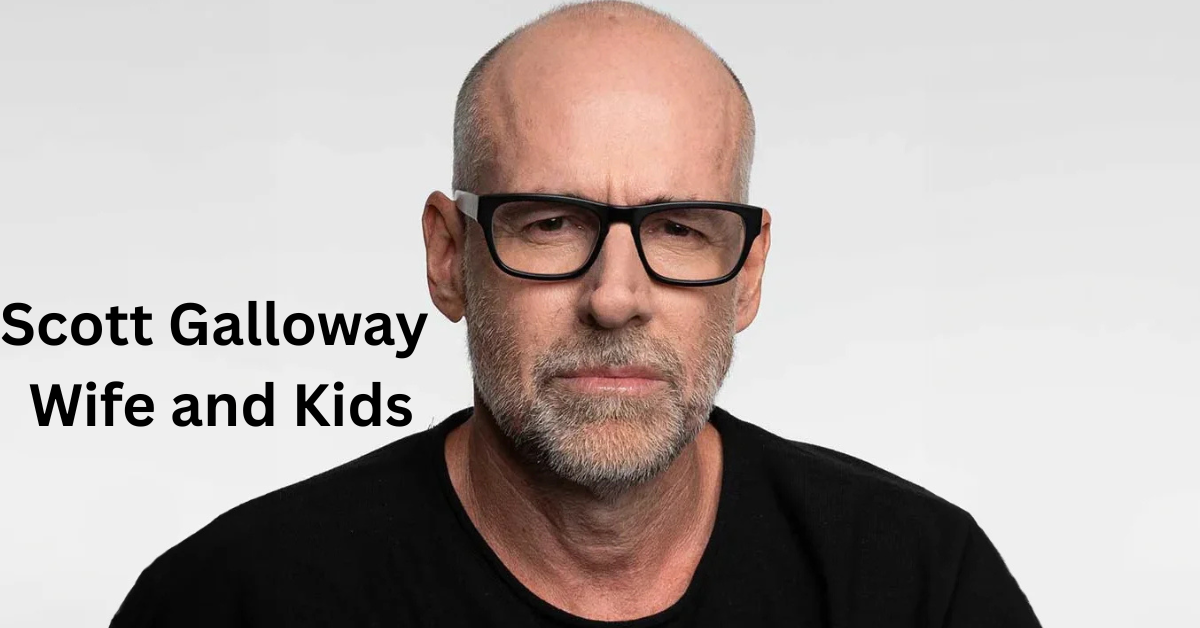 Scott Galloway Wife and Kids